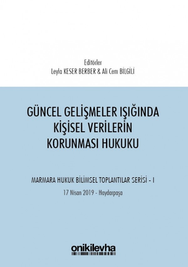 Güncel Gelişmeler Işığında Kişisel Verilerin Korunması Hukuku 2. Baskı Yayınlandı